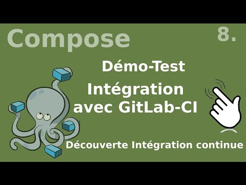 Docker compose 8 Intégration continue dans GITLAB CI | tutos fr