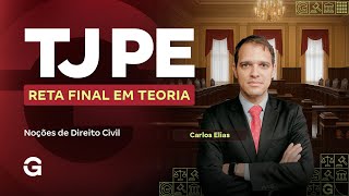 Concurso TJ PE | Reta Final em Teoria: Noções de Direito Civil