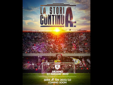 IL CAMMINO DELLA SALERNITANA VERSO LA SALVEZZA IN A - SERIE A 2021/2022