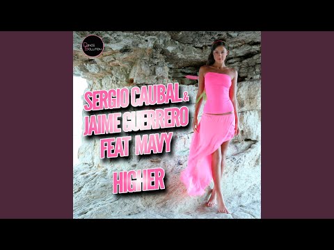Higher (Original Mix)
