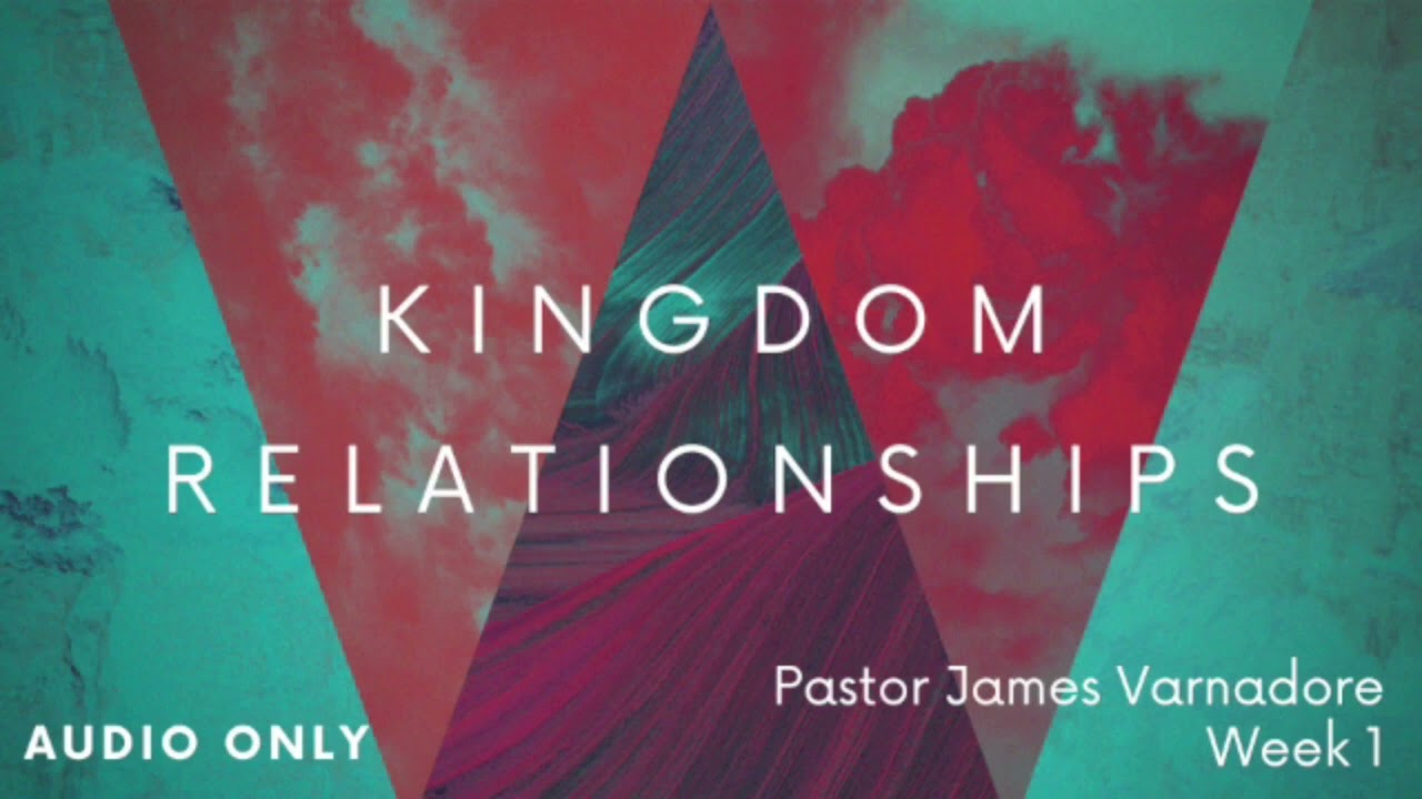 Kingdom Relationships: Building Lasting Relationships