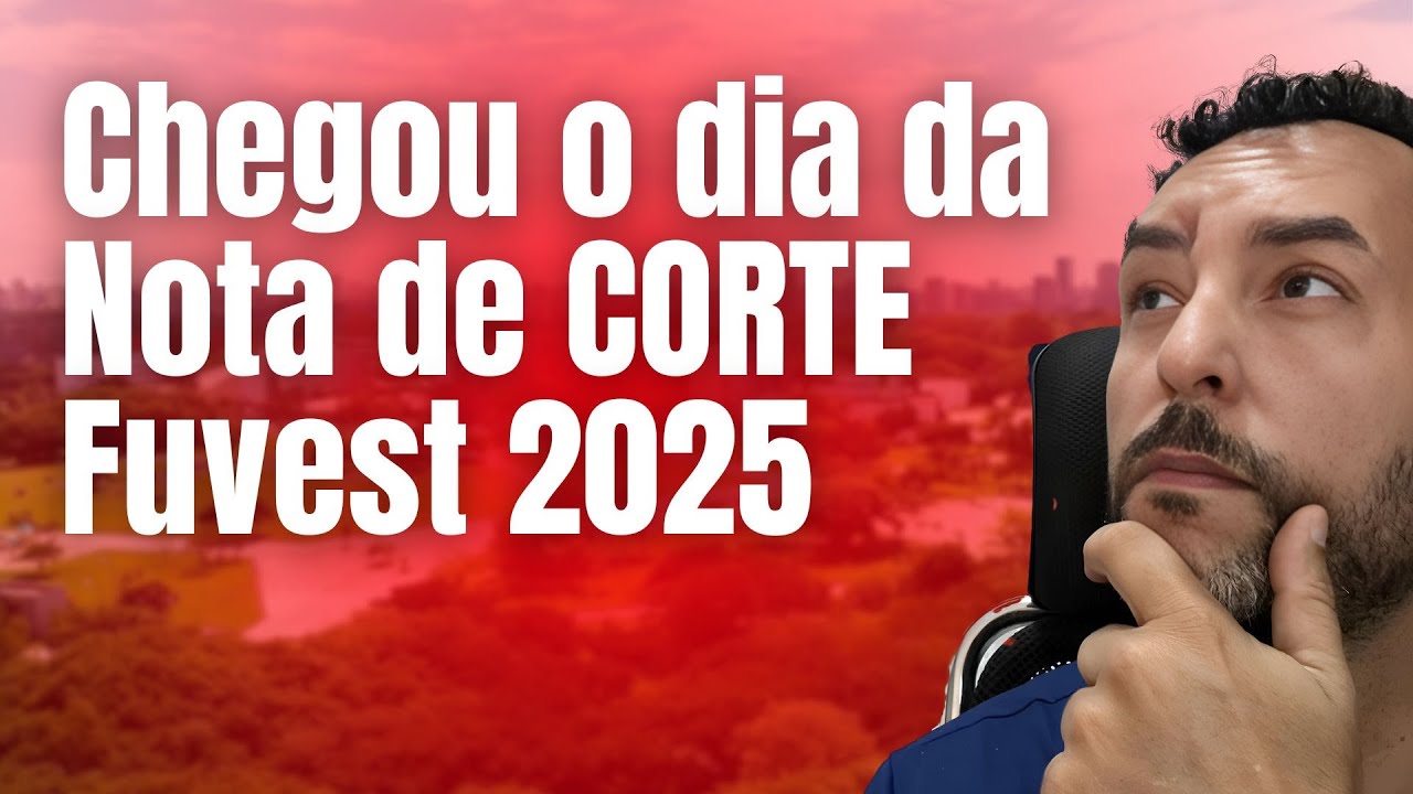 SAIU! NOTA DE CORTE FUVEST 2025 | GABARITAGEO  |