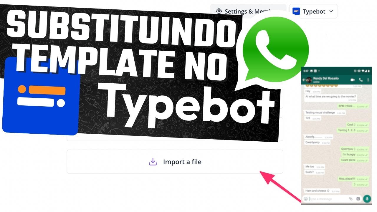 Como deixar o TYPEBOT igual ao WHATSAPP  [IMPORTANDO O TEMPLATE PARA UM FLUXO JÁ EXISTENTE]