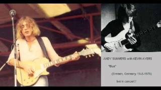 ANDY SUMMERS with KEVIN AYERS - Blue (Bremen 19-08-1976)