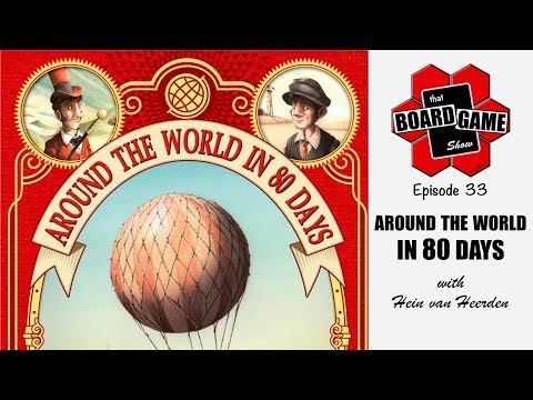 That Board Game Show, Episode 33 | Around the World in 80 Days
