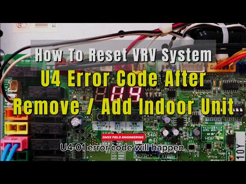 How to reset VRV system U4 error code after removing or adding indoor units