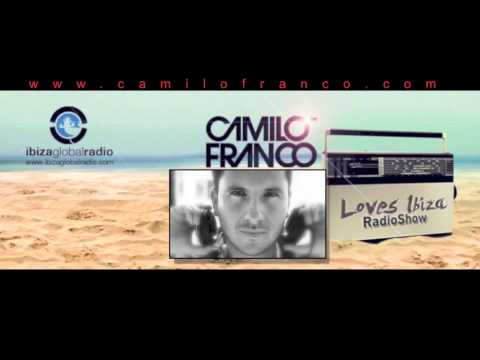 Camilo Franco @ loves Ibiza Radio Show - FM - 30-04-2013