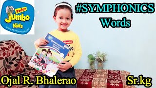 #PodarInernationalSchool#Symphonic Words recited by Ojal R. Bhalerao(Sr.kg)#PodarJumboKids#SweetOjal