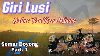 Download lagu Giri Lusi Jalmo Tan keno Kiniro_@UngkalRoso mp3