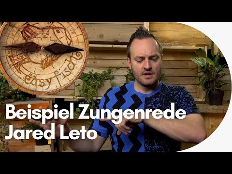 Beispiel für Zungenrede | Jared Leto