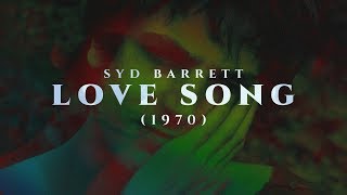 Syd Barret - Love Song / Español