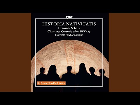 Historia der Geburt Jesu Christi, SWV 435 (Excerpts) : Und er stund auf und nahme das Kindlein