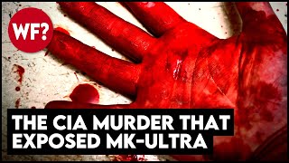 The CIA Murder that Exposed MK-ULTRA | The Frank Olson Assassination