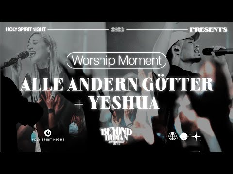 Worship Moment: alle andern Götter sind Götzen + Yeshua