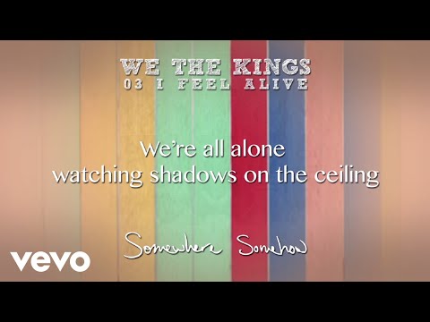 We The Kings - I Feel Alive (Lyric Video)