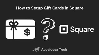 138.1 Square Gift Card Setup | Appaloosa Tech