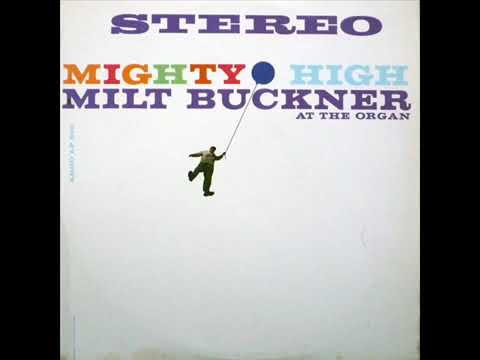 Milt Buckner – Mighty High (1960)