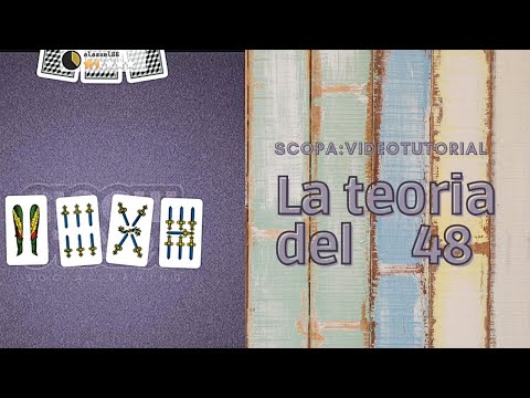 Videotutorial scopa: metodo di calcolo chiamato 48