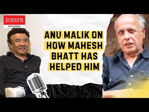 Anu Malik: Mahesh Bhatt Is My Soul Brother | Screen