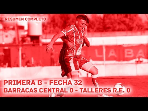 Barracas Central 0 - Talleres de Escalada 0 | Resumen Completo | Fecha 32 | B Metro 2017/18