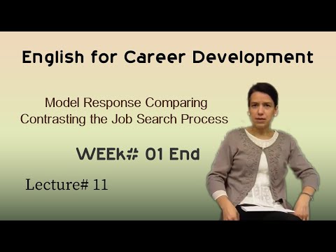 Model Response Comparing Contrasting the Job Search Process l Lecture 11 l English Course for Job