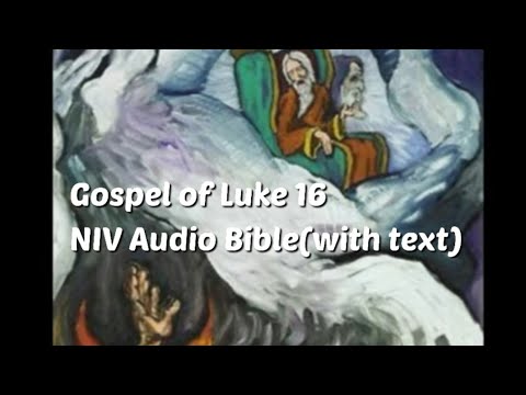 Luke 16: NIV Audio Bible(with text)