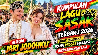 Download lagu FULL ALBUM SASAK REGGAE TERBARU 2026 || FULLBASS BIKIN SEMANGAT LAGI. @sasakmusikku mp3