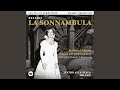 La Sonnambula, Act 2: "Qui la selva è più folta ed ombrosa" (Chorus) (Live)