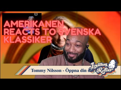 Amerikanen Reacts to Svenska Klassiker: Tommy Nilsson - Öppna din dörr