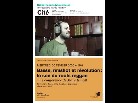 Conférence "Basse, rimshot et révolution : le son du roots reggae"
