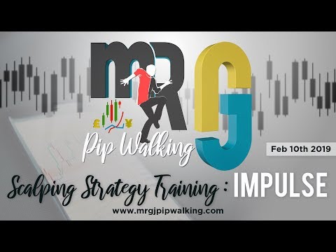 Mr. GJ Forex Trading Strategy - Scalping the Impulse  | 02-10-2019