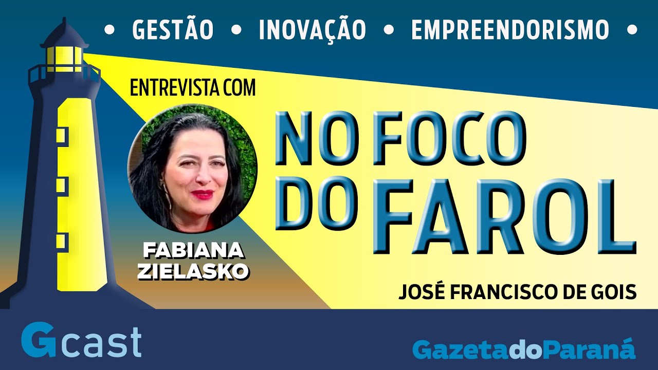 NO FOCO DO FAROL – JOSÉ F. DE GOIS ENTREVISTA FABIANA ZIELASKO