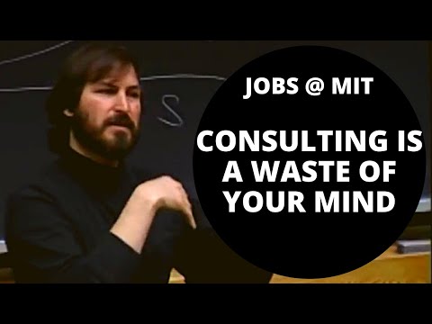WHY Consulting Is a Waste of Your Mind | Steve Jobs At MIT On Consulting