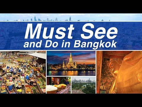 Must See and Do in Bangkok City