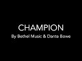 CHAMPION - Worship Karaoke | BACKING TRACK in the key of F | Originally By Bethel Music & Dante Bowe