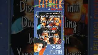 Download lagu Catwalk & Irma June - Pasir Putih Lirik Lagu Kenangan #lagukenangan80an mp3 Download lagu Catwalk & Irma June - Pasir Putih Lirik Lagu Kenangan #lagukenangan80an mp3