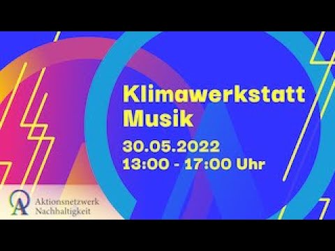 Klimawerkstatt Musik am 30.05.2022
