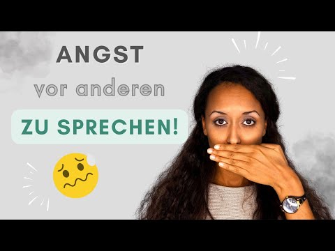 Angst vor Menschen zu sprechen! 3 Tipps zur Überwindung von sozialen Ängsten