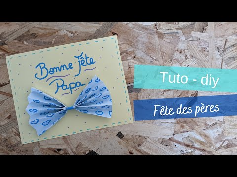 Tuto carte fête des pères facile