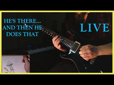 He's There...and Then He Does THAT - live