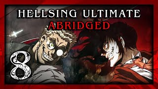 Hellsing Ultimate Abridged Episode 8 - Team Four S