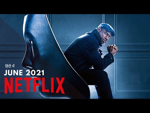 Netflix New Releases In June 2021 Series & Movies (Hindi Dubbed Also)