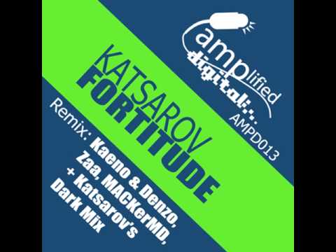Katsarov Fortitude (MACKerMD Remix)
