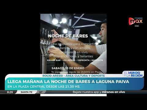 Llega una nueva edición de la Noche de los Bares en Laguna Paiva | Rocío Aressi - Cultura y Deporte