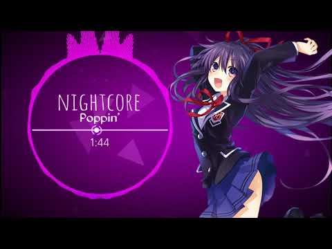 Nightcore - Poppin'