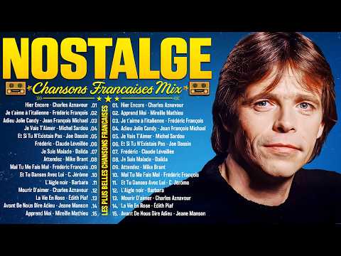 Nostalgie Chanson ~ Musique Francaise Année 80 90❤️♪ Joe Dassin, C Jérome, Dalida, Michel Sardou
