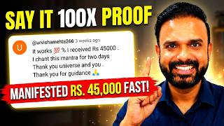 She Manifested Rs. 45,000 in 2 Days using 100x Miracle Method Money Chant | Manifestation Proof #3