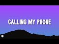 Lil Tjay Calling My Phone Lyrics Ft 6LACK