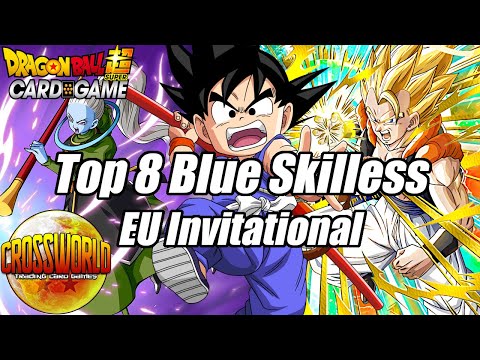 Top 8 Blue Skilless Deck Profile - EU Invitational - Dragon Ball Super Card Game