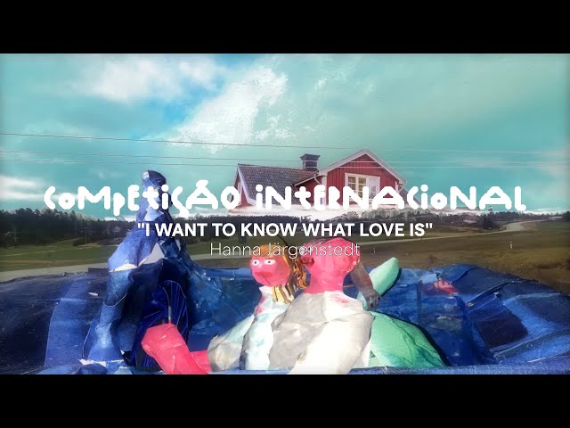Competição Internacional 2025 l Trailer l I Want to Know What Love Is